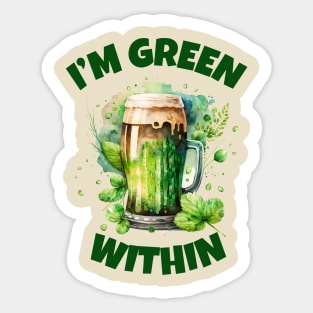 I’m Green Within - Ireland, Irish Puns Sticker